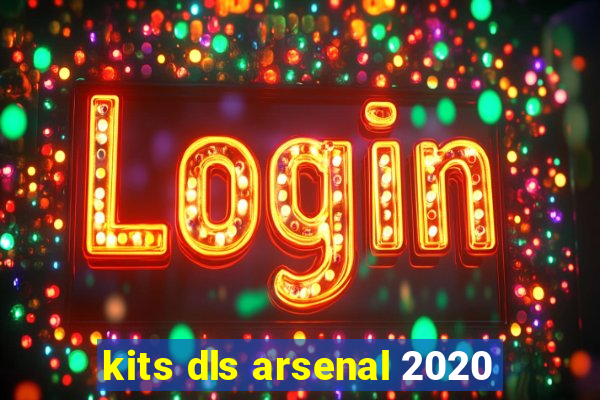kits dls arsenal 2020